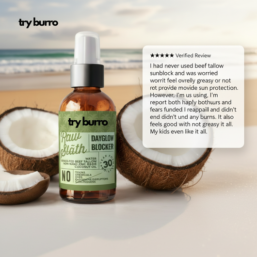 Try Burro™ - Beef Tallow Sunscreen